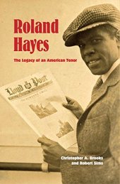 book Roland Hayes: The Legacy of an American Tenor