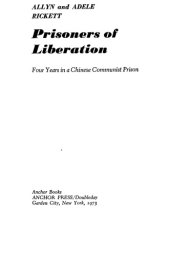 book Prisoners of Liberation: Four Years in a Chinese Communist Prison