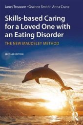 book Skills-based Caring for a Loved One with an Eating Disorder: The New Maudsley Method