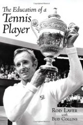 book The Education of a Tennis Player