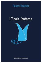 book L’école fantome