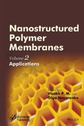 book Nanostructured Polymer Membranes, Applications (Volume 2)