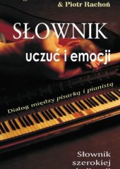 book Słownik uczuć i emocji. Dialog między pisarką i pianistą