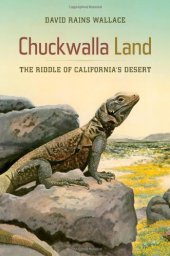 book Chuckwalla Land: The Riddle of California’s Desert