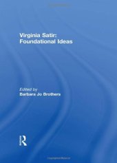 book Virginia Satir: Foundational Ideas
