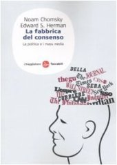 book La fabbrica del consenso. Ovvero la politica dei mass media