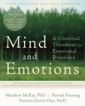 book Mind and Emotions: A Universal Treatment for Emotional Disorders