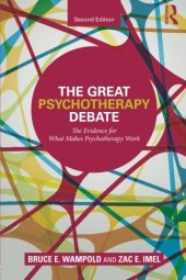 book The Great Psychotherapy Debate: The Evidence for What Makes Psychotherapy Work