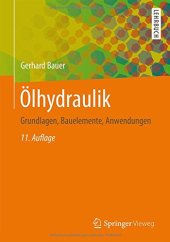 book Ölhydraulik: Grundlagen, Bauelemente, Anwendungen