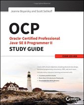 book OCP: Oracle Certified Professional Java SE 8 Programmer II Study Guide: Exam 1Z0-809