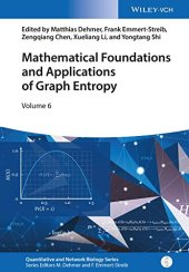 book Mathematical Foundations and Applications of Graph Entropy