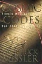 book Cosmic Codes: Hidden Messages From the Edge of Eternity