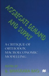 book Aggregate Demand and Supply: A Critique of Orthodox Macroeconomic Modelling