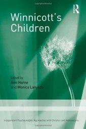 book Winnicott’s Children: Independent Psychoanalytic Approaches With Children and Adolescents