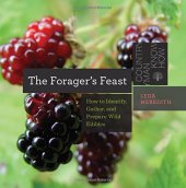 book The Forager’s Feast: How to Identify, Gather, and Prepare Wild Edibles