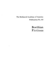 book Boethian fictions : narratives in the medieval French versions of the Consolatio philosophiae