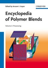 book Encyclopedia of Polymer Blends, Volume 2: Processing