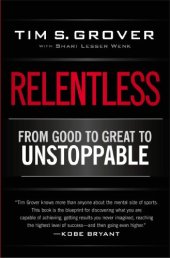 book Relentless: From Good to Great to Unstoppable