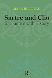 book Sartre and Clio: Encounters with History