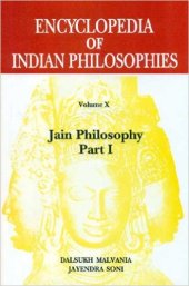 book Encyclopedia of Indian Philosophies. Volume 10: Jain philosophy (part 1)