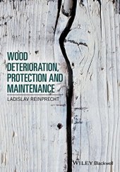 book Wood Deterioration, Protection and Maintenance