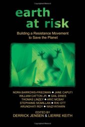 book Earth at Risk: Building a Resistance Movement to Save the Planet