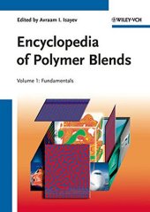 book Encyclopedia of Polymer Blends, Volume 1: Fundamentals