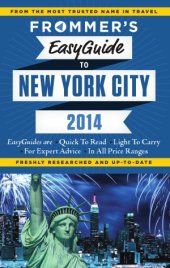 book Frommer's EasyGuide to New York City 2014 (Easy Guides)