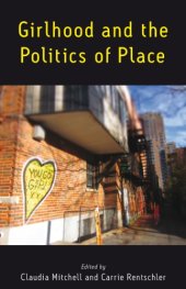 book Girlhood and the Politics of Place