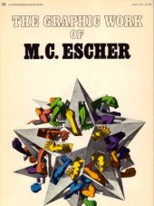 book The Graphic Work Of M. C. Escher - Introduced And Explained By The Artist, New, Revised and Expanded Edition 