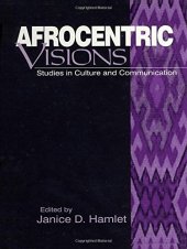 book Afrocentric Visions: Studies in Culture and Communication