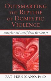 book Outsmarting the Riptide of Domestic Violence: Metaphor and Mindfulness for Change