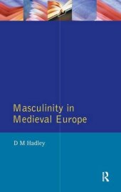 book Masculinity in Medieval Europe