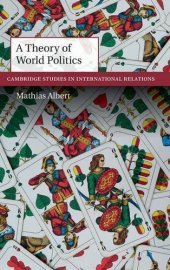 book A Theory of World Politics