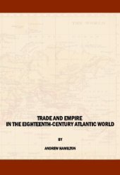 book Trade and Empire in the Eighteenth-Century Atlantic World