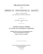 book Maistre Nicole Oresme : Le livre de politiques d’Aristote : published from the text of the Avranches manuscript 223 with a critical introduction and notes by Albert Douglas Menut