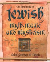 book The Encyclopedia of Jewish Myth, Magic and Mysticism