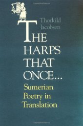 book The Harps that Once...: Sumerian Poetry in Translation