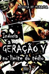 book Inércia: a geração Y no limite do tédio