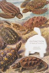 book Extinction: A Radical History