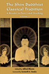 book The Shin Buddhist Classical Tradition: A Reader in Pure Land Teaching (Vol 1)