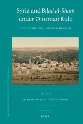 book Syria and Bilad al-Sham under Ottoman Rule