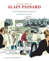 book In the Kitchen with Alain Passard: Inside the World