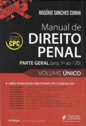 book Manual De Direito Penal - Parte Geral - Arts. 1º Ao 120