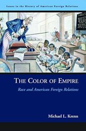 book The Color of Empire: Race and American Foreign Relations