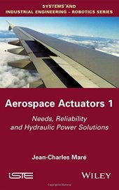 book Aerospace Actuators 1: Needs, Reliability and Hydraulic Power Solutions