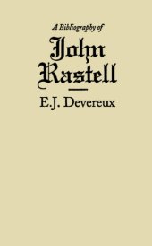 book A Bibliography of John Rastell