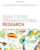 book Qualitative Organizational Research: Core Methods and Current Challenges