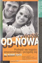 book Związek od-nowa. Pozbądź się bagażu emocjonalnego i przygotuj się na miłość życia