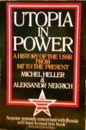 book Utopia in Power: History of the U.S.S.R. from 1917 to the Present